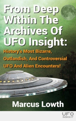 From Deep Within the Archives of UFO Insight book cover.