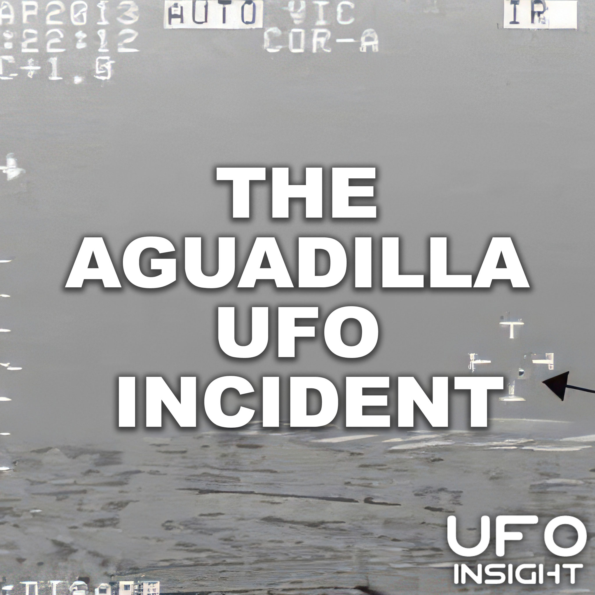 The Aguadilla UFO Incident
